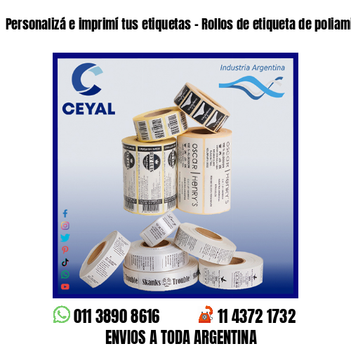 Personalizá e imprimí tus etiquetas – Rollos de etiqueta de poliamida