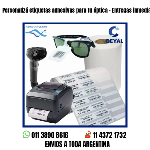 Personalizá etiquetas adhesivas para tu óptica – Entregas inmediatas!