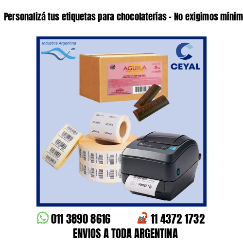 Personalizá tus etiquetas para chocolaterías – No exigimos mínimos!