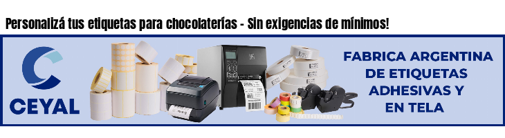 Personalizá tus etiquetas para chocolaterías - Sin exigencias de mínimos!