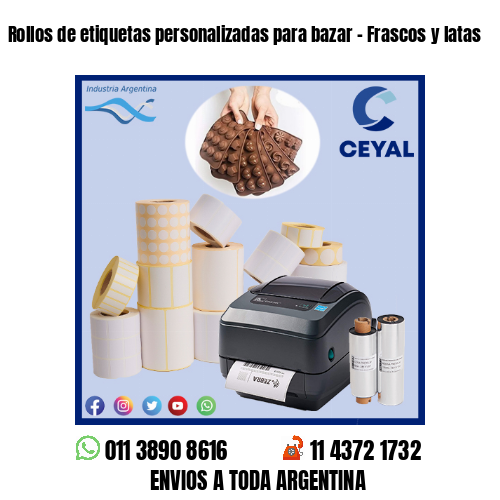 Rollos de etiquetas personalizadas para bazar – Frascos y latas