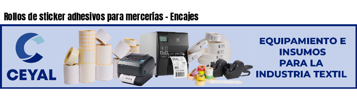 Rollos de sticker adhesivos para mercerías - Encajes