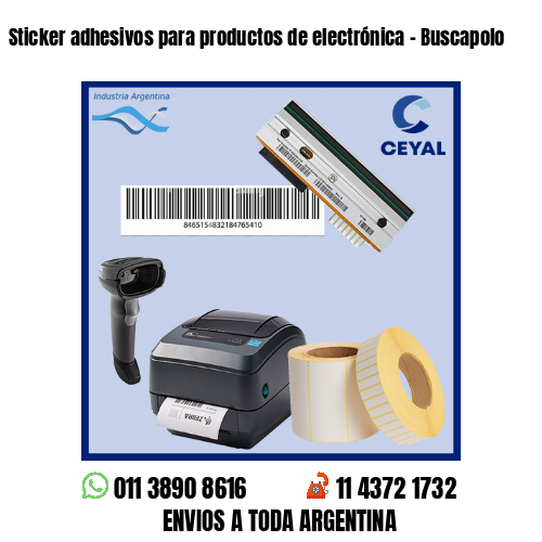 Sticker adhesivos para productos de electrónica – Buscapolo