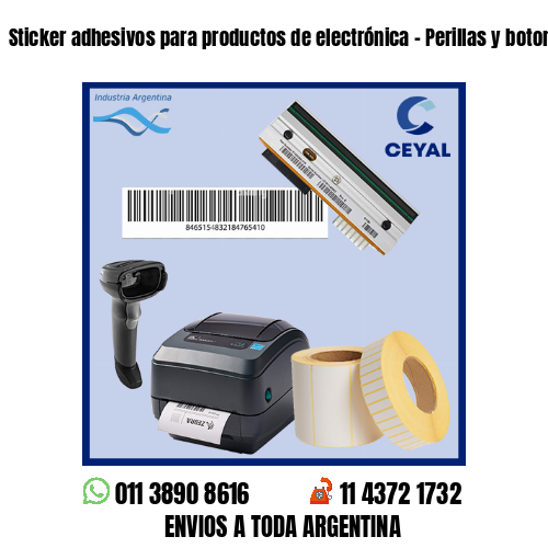 Sticker adhesivos para productos de electrónica – Perillas y botoneras