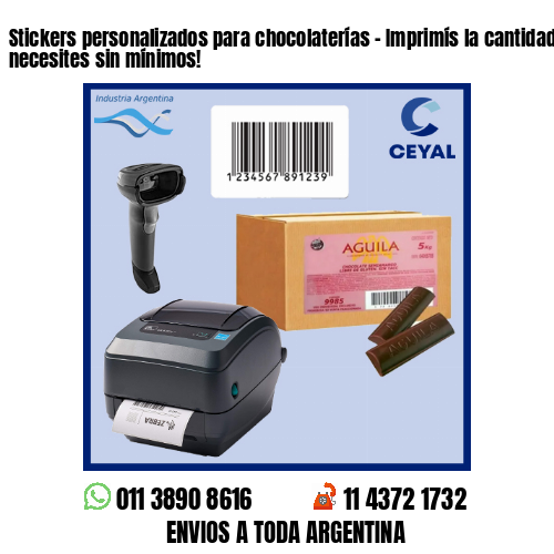 Stickers personalizados para chocolaterías – Imprimís la cantidad que necesites sin mínimos!