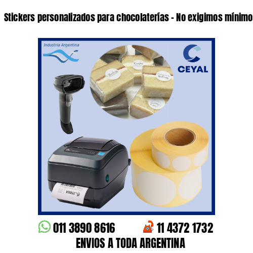 Stickers personalizados para chocolaterías – No exigimos mínimos!
