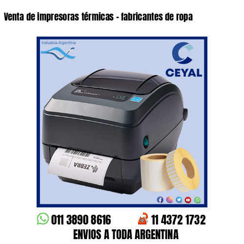 Venta de impresoras térmicas – fabricantes de ropa