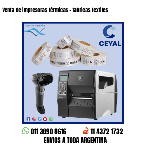 Venta de impresoras térmicas – fabricas textiles