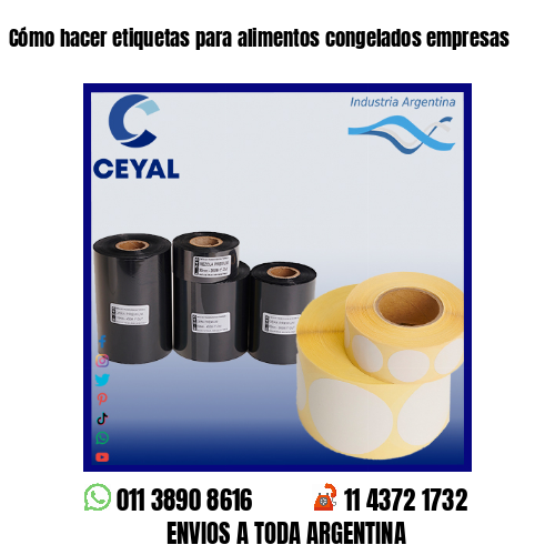 Cómo hacer etiquetas para alimentos congelados empresas