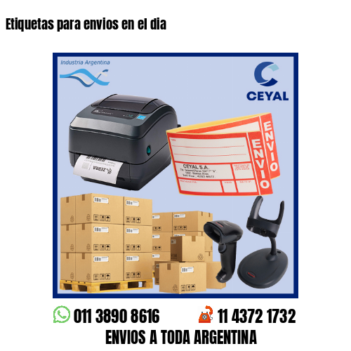 Etiquetas para envios en el dia
