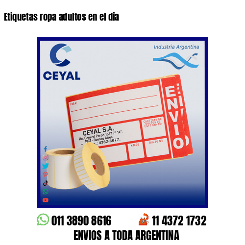 Etiquetas ropa adultos en el dia