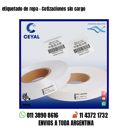 etiquetado de ropa – Cotizaciones sin cargo