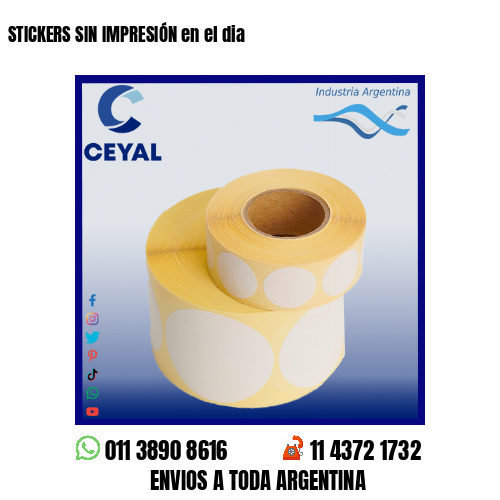 STICKERS SIN IMPRESIÓN en el dia