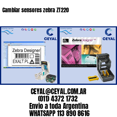 Cambiar sensores zebra ZT220