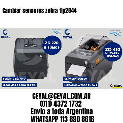 Cambiar sensores zebra tlp2844