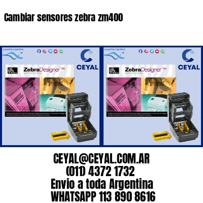 Cambiar sensores zebra zm400