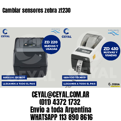 Cambiar sensores zebra zt230