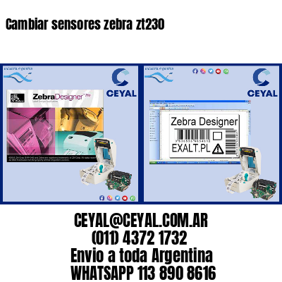 Cambiar sensores zebra zt230