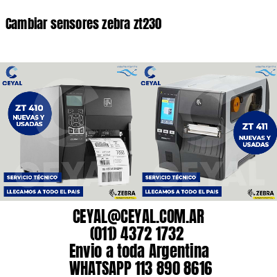 Cambiar sensores zebra zt230