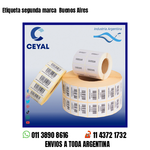 Etiqueta segunda marca  Buenos Aires
