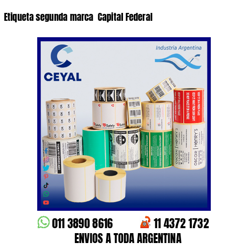 Etiqueta segunda marca  Capital Federal