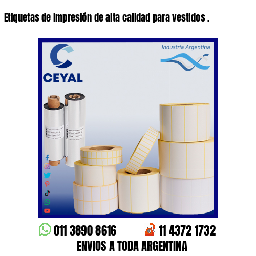 Etiquetas de impresión de alta calidad para vestidos .