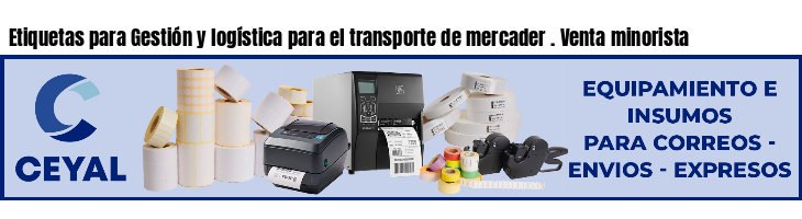 Etiquetas para Gestión y logística para el transporte de mercader . Venta minorista