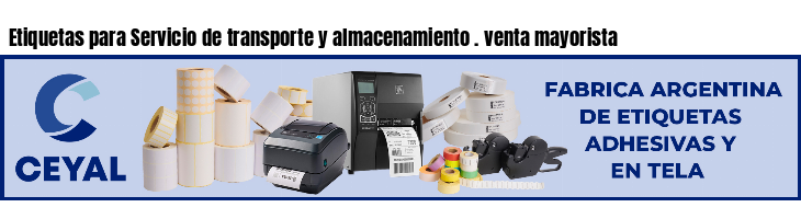 Etiquetas para Servicio de transporte y almacenamiento . venta mayorista