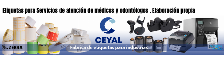 Etiquetas para Servicios de atención de médicos y odontólogos . Elaboración propia