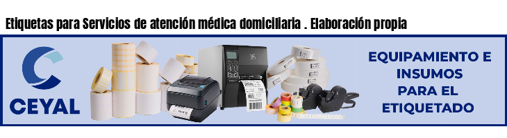 Etiquetas para Servicios de atención médica domiciliaria . Elaboración propia