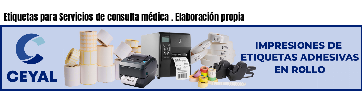 Etiquetas para Servicios de consulta médica . Elaboración propia