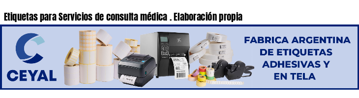 Etiquetas para Servicios de consulta médica . Elaboración propia