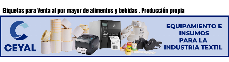 Etiquetas para Venta al por mayor de alimentos y bebidas . Producción propia