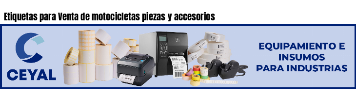 Etiquetas para Venta de motocicletas piezas y accesorios