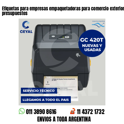 Etiquetas para empresas empaquetadoras para comercio exterior . Bajos presupuestos