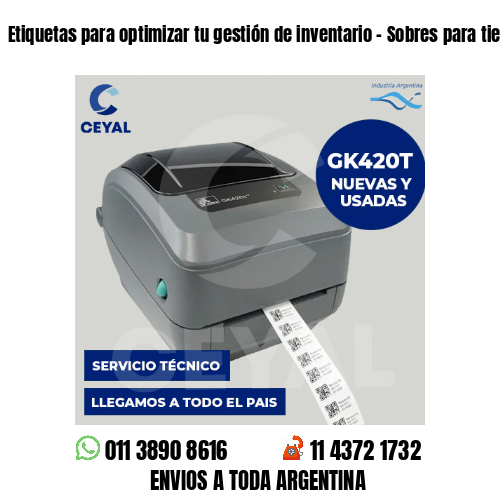 Etiquetas para optimizar tu gestión de inventario – Sobres para tiendas online