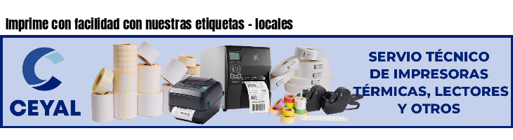 Imprime con facilidad con nuestras etiquetas - locales