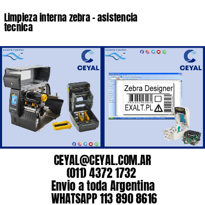 Limpieza interna zebra – asistencia tecnica