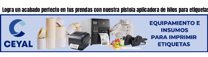 Logra un acabado perfecto en tus prendas con nuestra pistola aplicadora de hilos para etiquetas- Asesoramiento ONLINE