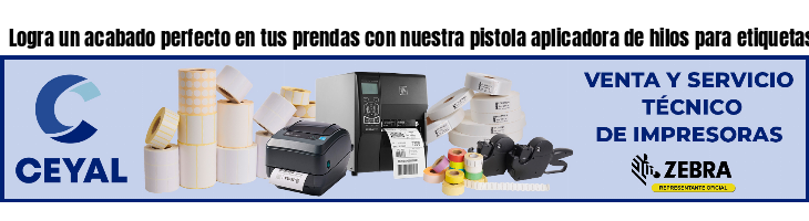 Logra un acabado perfecto en tus prendas con nuestra pistola aplicadora de hilos para etiquetas.
