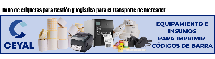 Rollo de etiquetas para Gestión y logística para el transporte de mercader