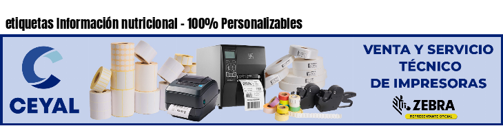 etiquetas Información nutricional - 100% Personalizables
