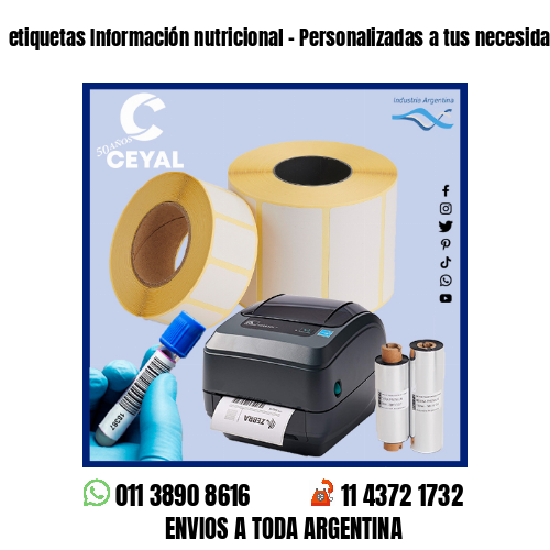 etiquetas Información nutricional – Personalizadas a tus necesidades