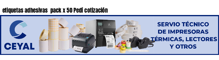 etiquetas adhesivas  pack x 50 Pedí cotización