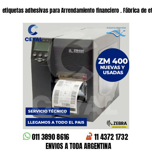 etiquetas adhesivas para Arrendamiento financiero . Fábrica de etiquetas