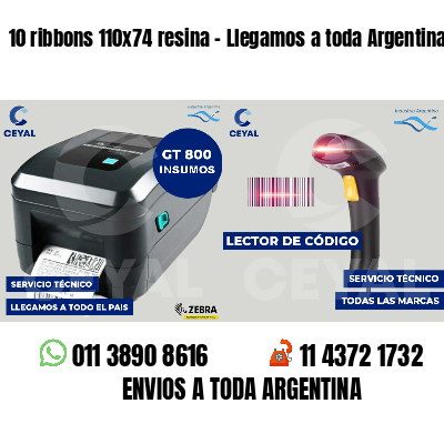 10 ribbons 110x74 resina - Llegamos a toda Argentina