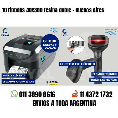 10 ribbons 40x300 resina doble - Buenos Aires