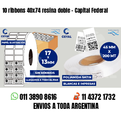 10 ribbons 40x74 resina doble - Capital Federal