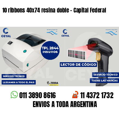 10 ribbons 40x74 resina doble - Capital Federal