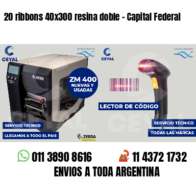 20 ribbons 40x300 resina doble - Capital Federal